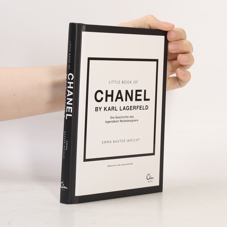 Emma Baxter-Wright Little Book of Chanel by Karl Lagerfeld