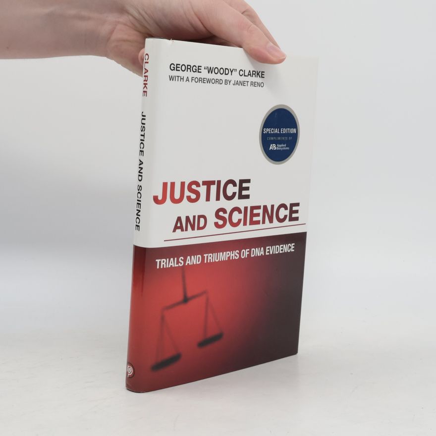 George Woody Clarke Justice and Science
