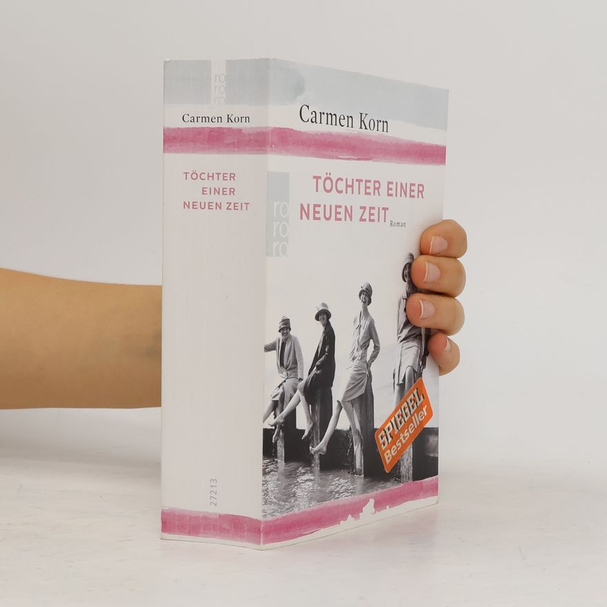 Carmen Korn Töchter einer neuen Zeit