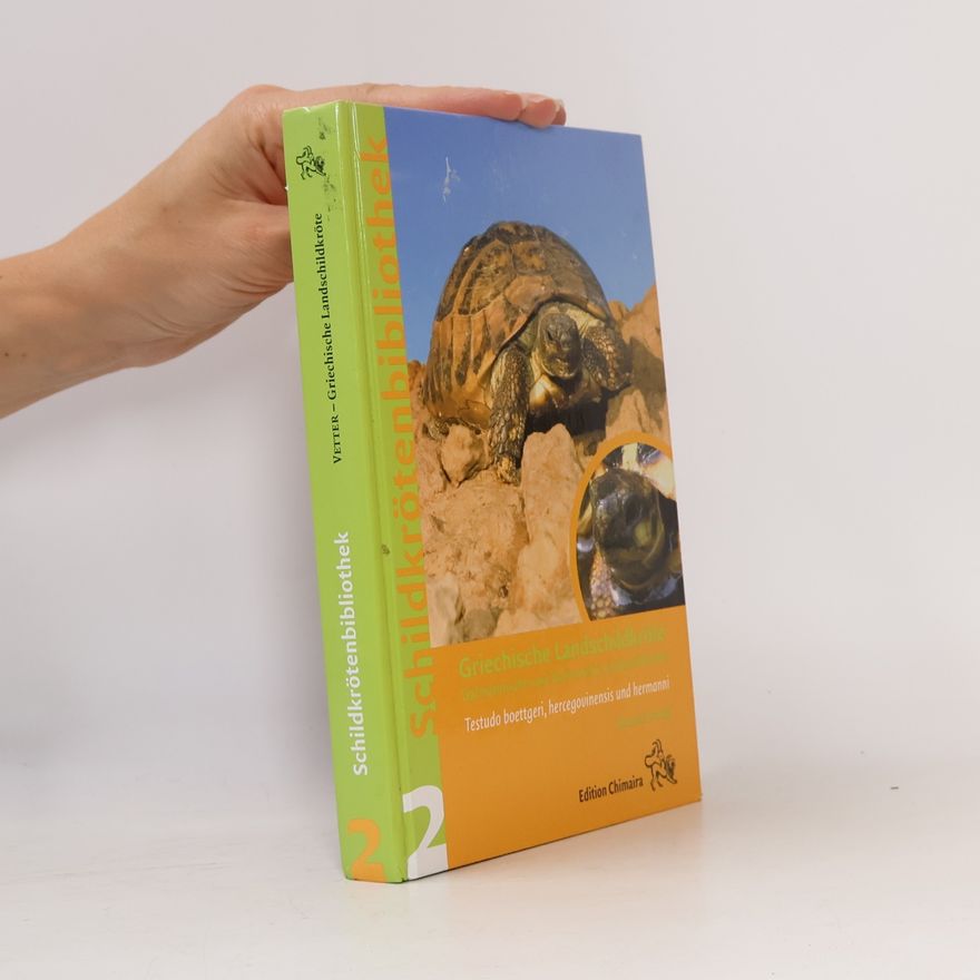 Holger Vetter Griechische Landschildkröte, dalmatinische und italienische Landschildkröte