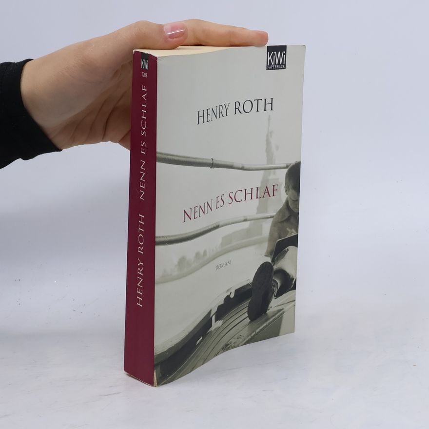 Henry Roth Nenn es Schlaf