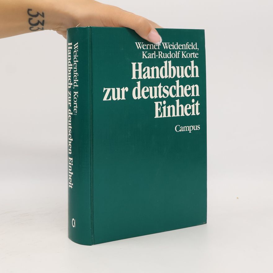 Karl-Rudolf Korte Handbuch zur deutschen Einheit