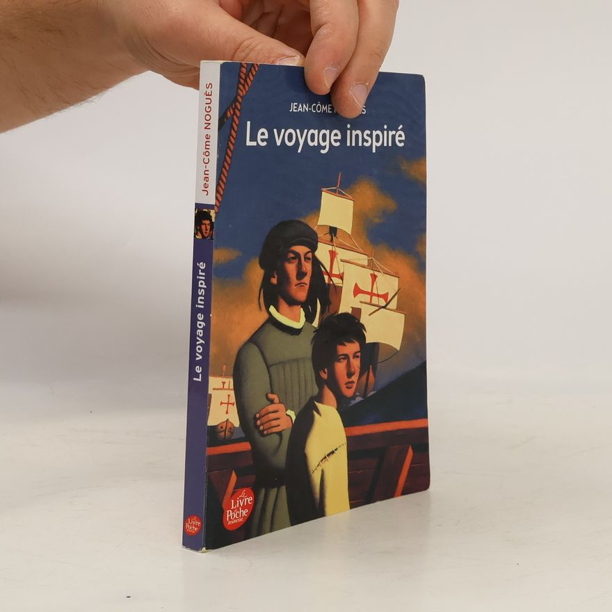 Jean-Côme Noguès Le voyage inspire