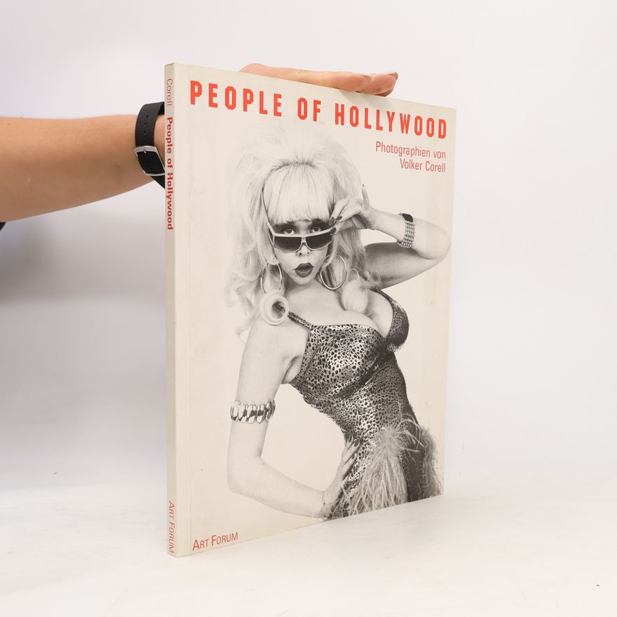 Volker Corell People of Hollywood