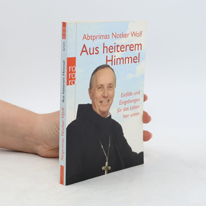 Notker Wolf Aus heiterem Himmel