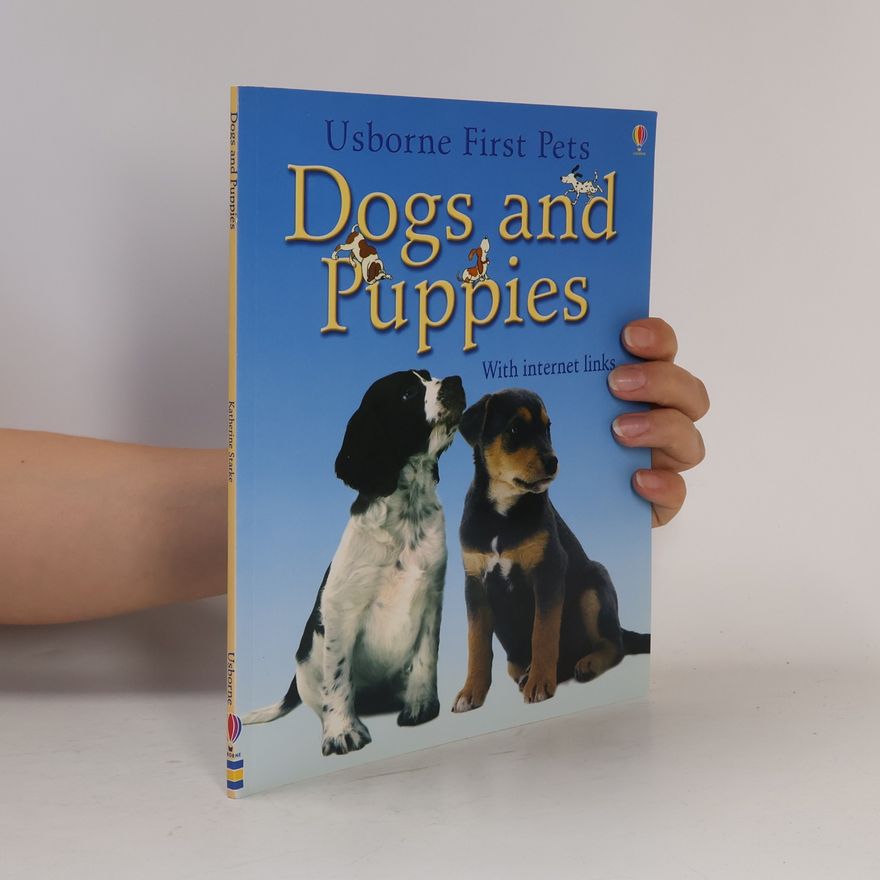 Katherine Starke Usborne First Pets: Dogs and Puppies