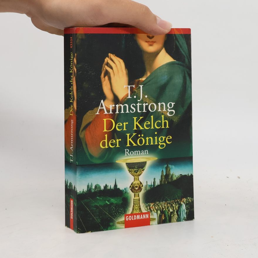 Timothy J. Armstrong Der Kelch der Könige