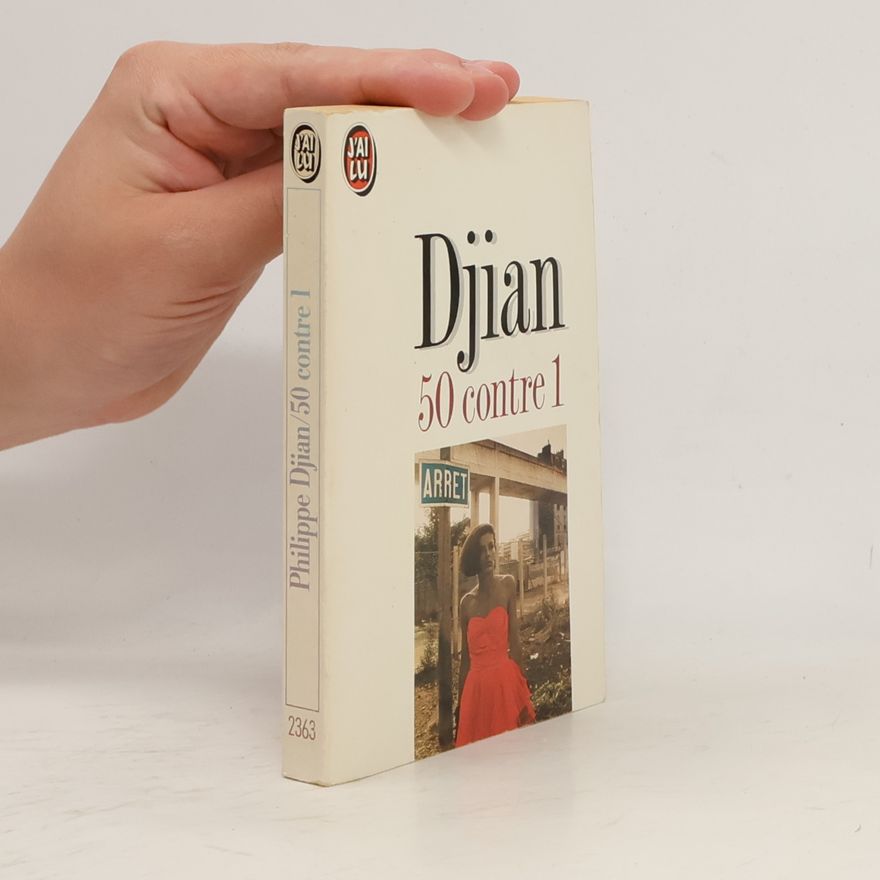 Philippe Djian 50 Contre 1