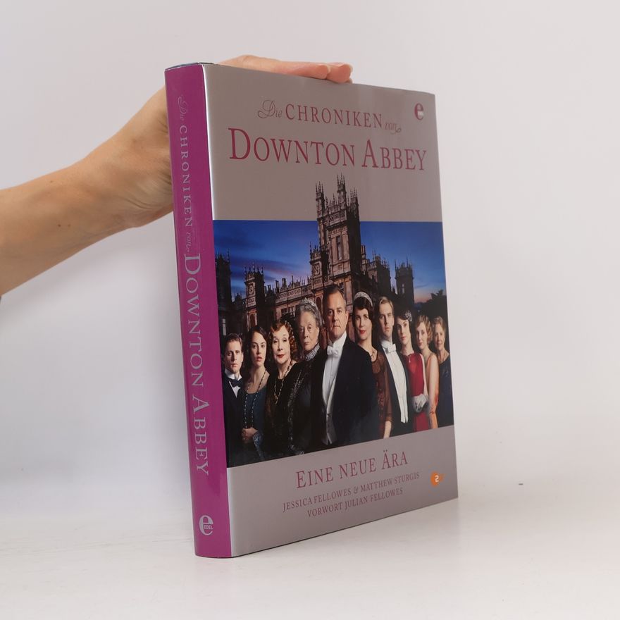Jessica Fellowes Die Chroniken von Downton Abbey