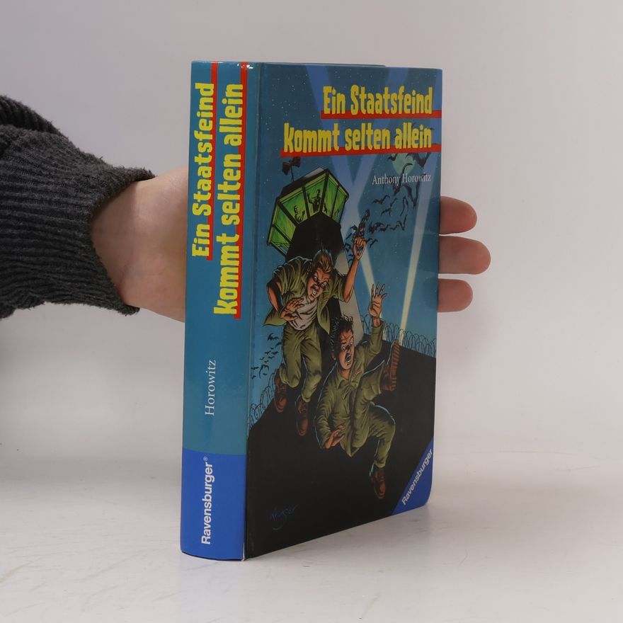Anthony Horowitz Ein Staatsfeind kommt selten allein