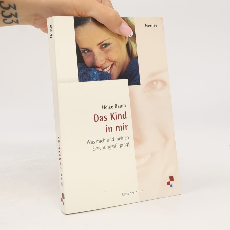 Heike Baum Das Kind in mir