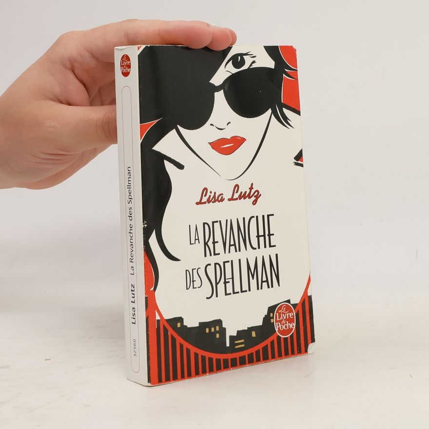 Lisa Lutz La revanche des Spellman