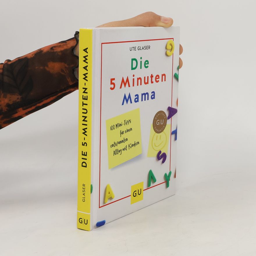 Ute Glaser Die 5-Minuten-Mama
