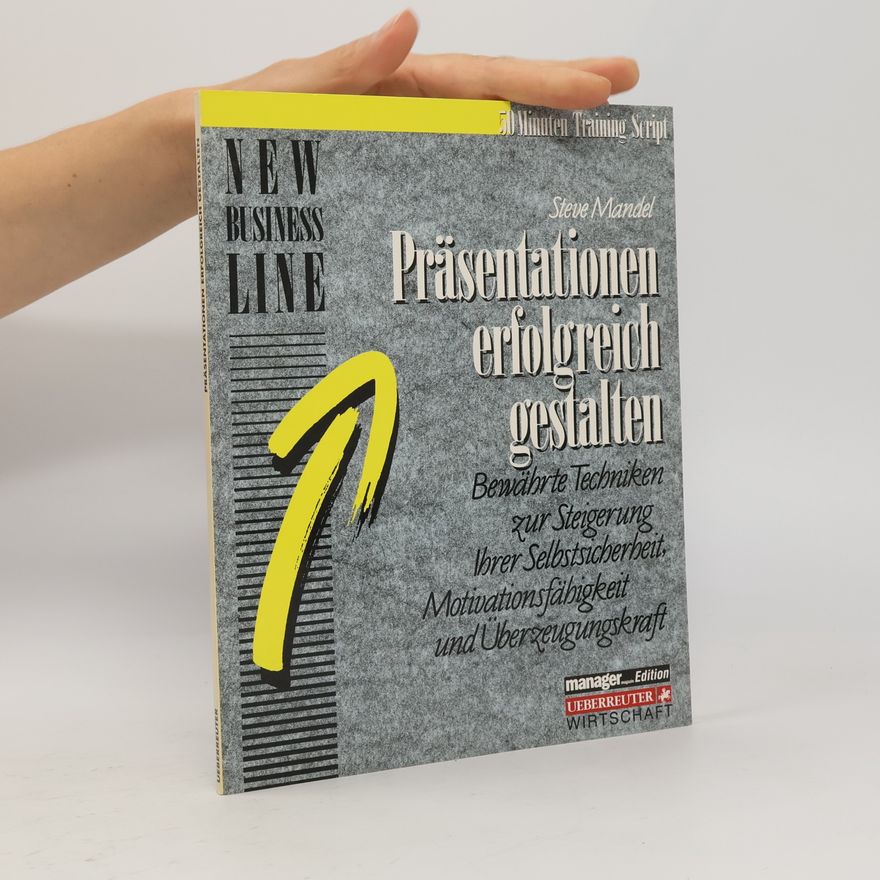 Steve Mandel Präsentationen erfolgreich gestalten