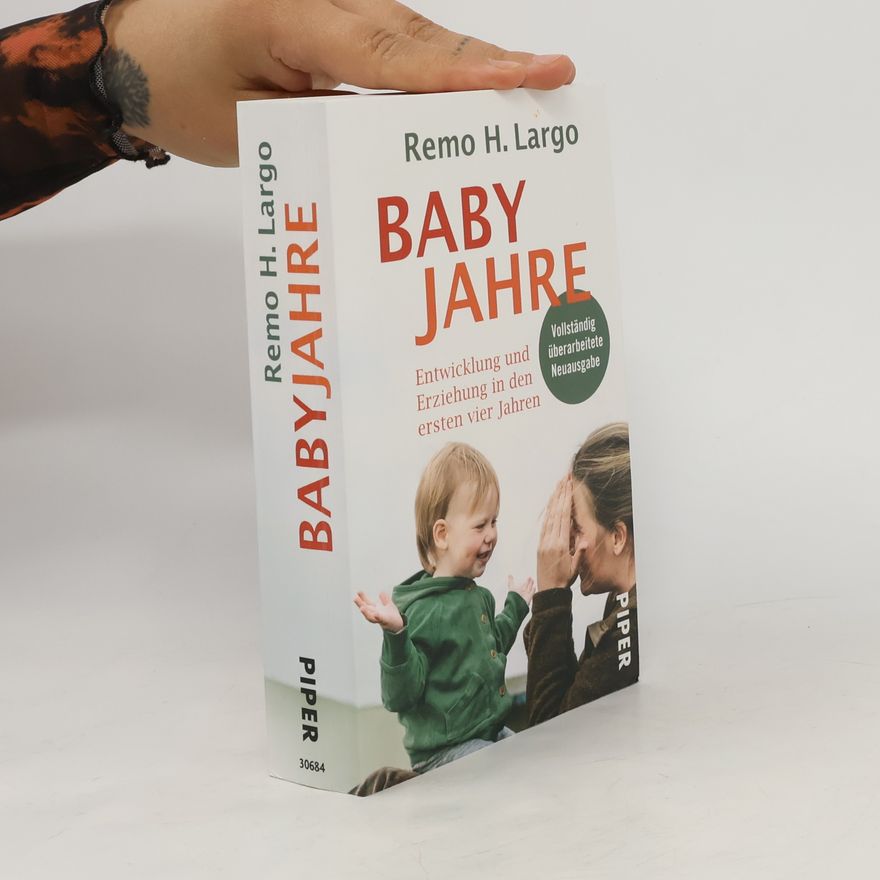 Remo H. Largo Babyjahre