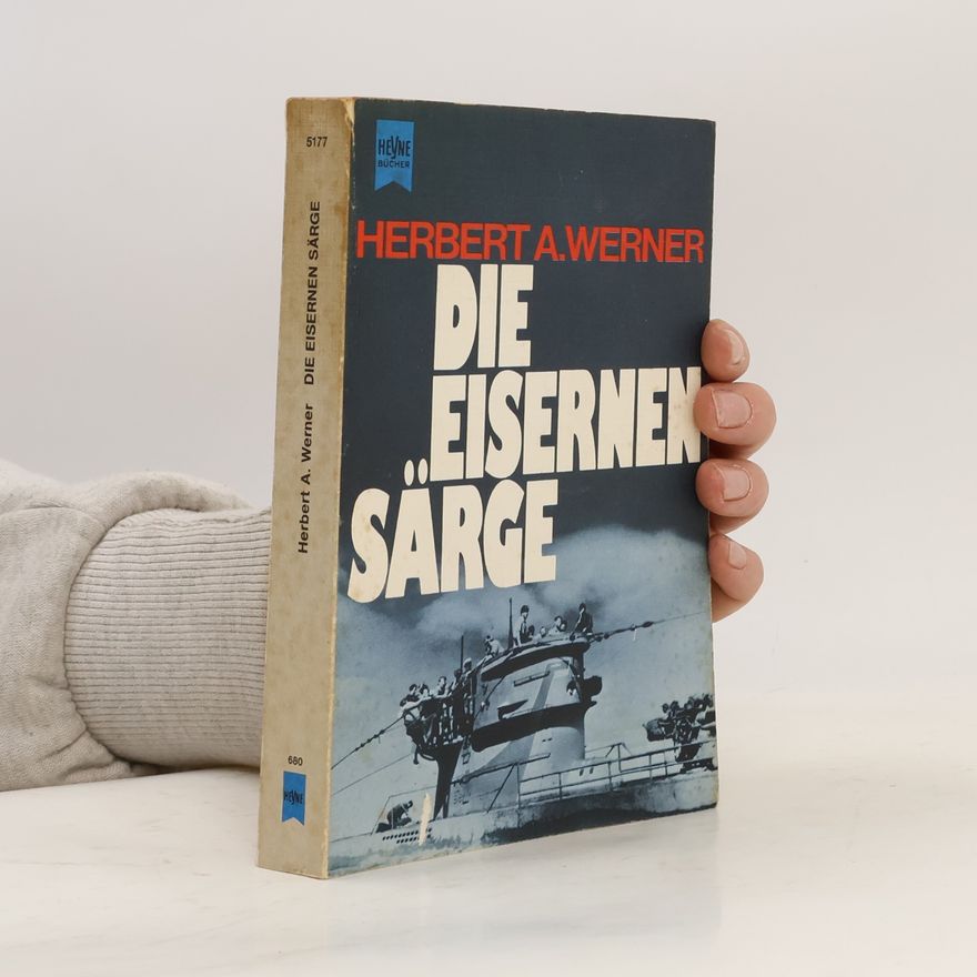 Herbert Werner Die eisernen Särge