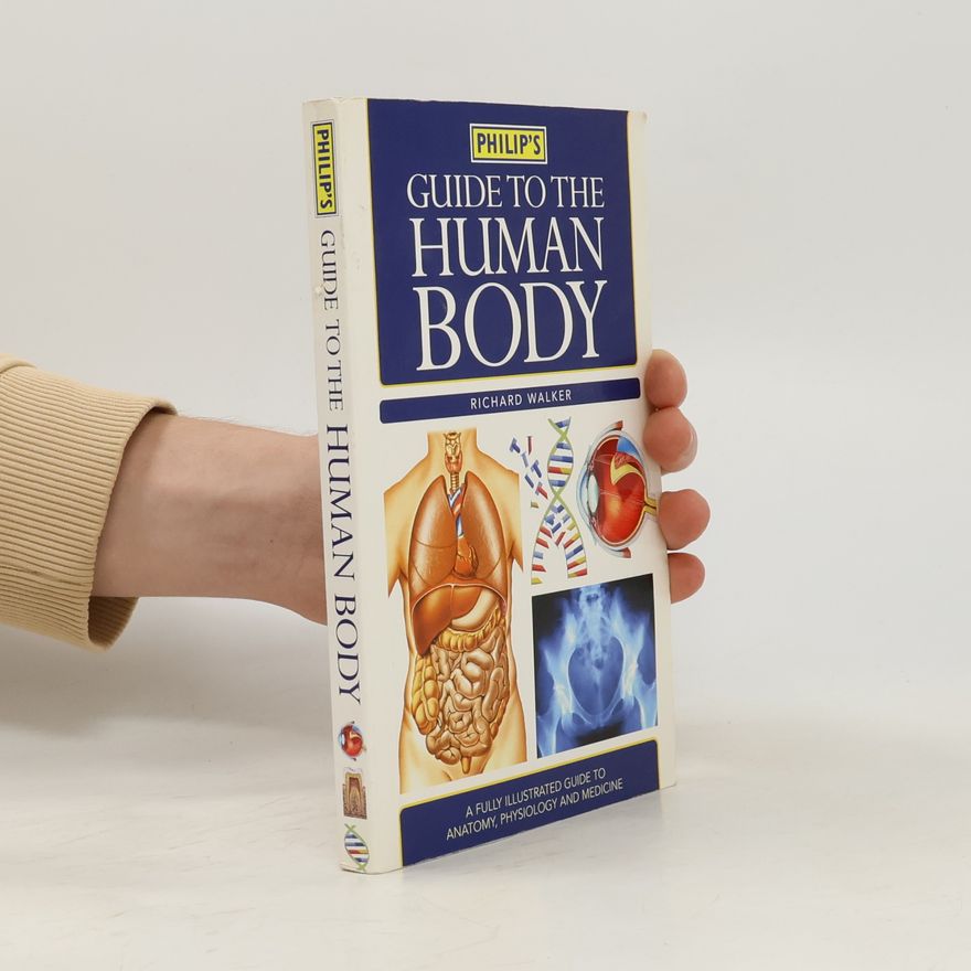 Richard Walker Guide to the Human Body