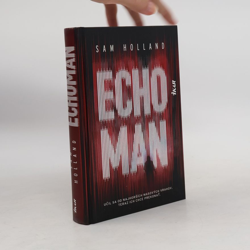 Sam Holland Echoman
