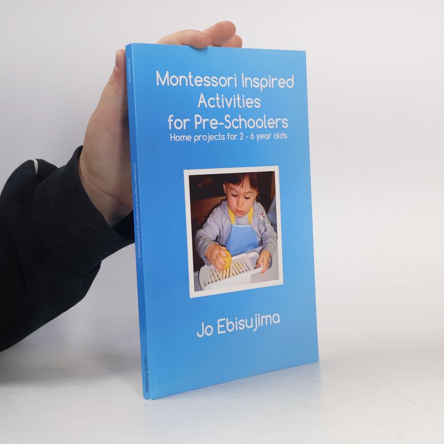 Jo Ebisujima Montessori inspired activities for pre-schoolers