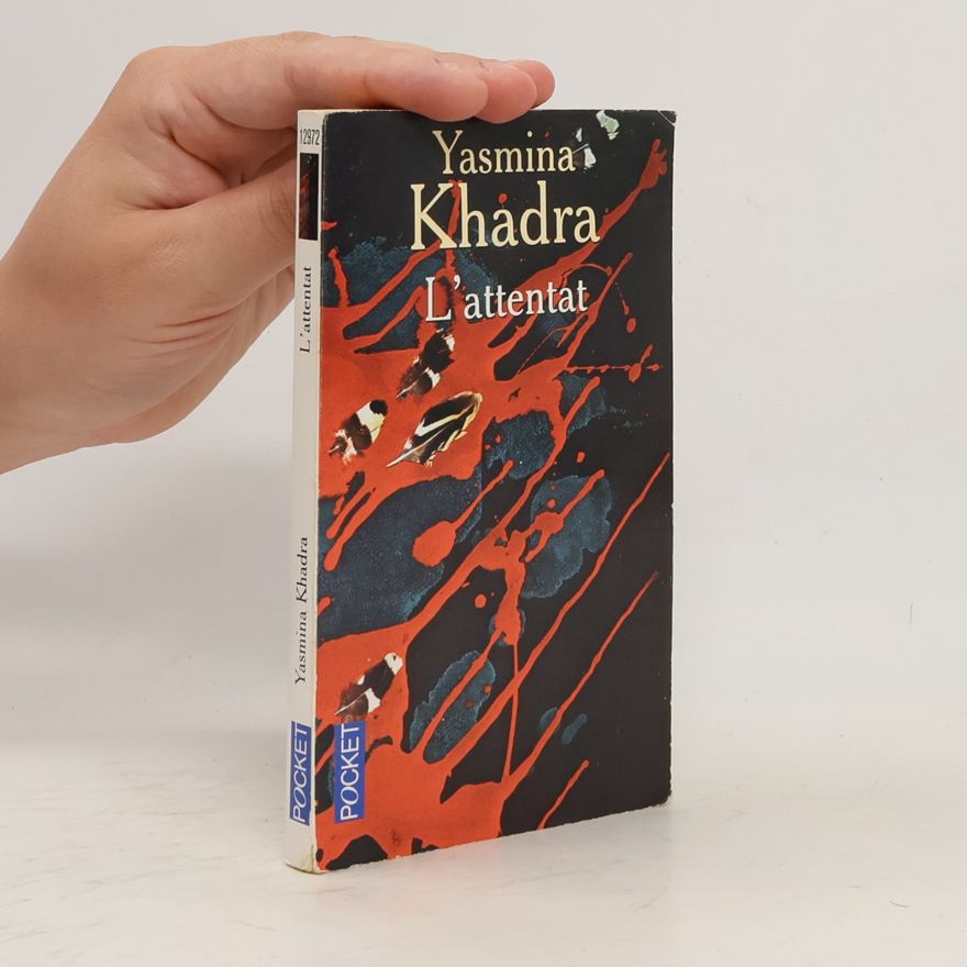 Yasmina Khadra L'attentat