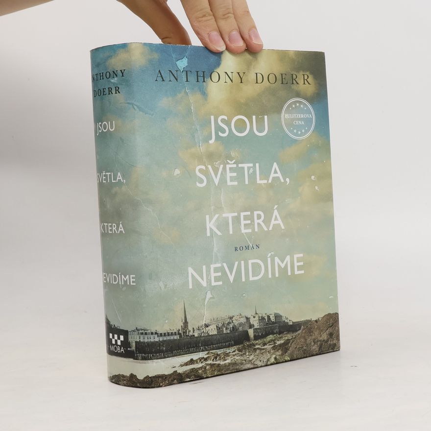 Anthony Doerr Jsou světla, která nevidíme