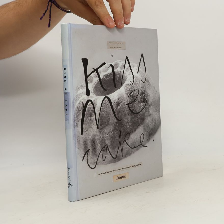 Hermann Rottmann Kiss me cake