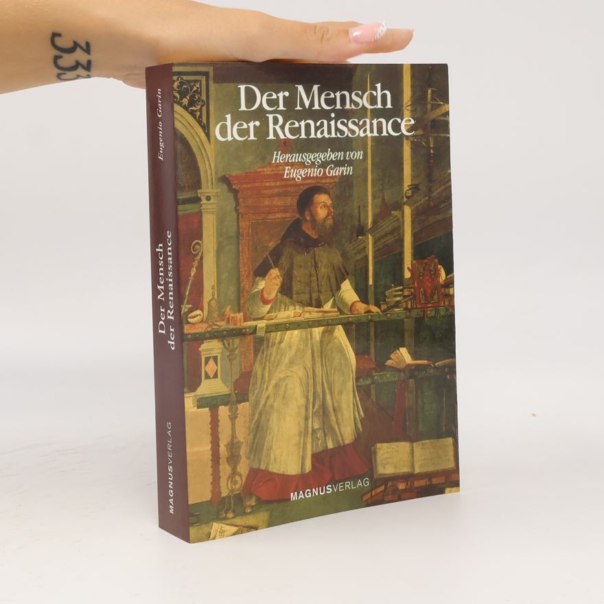 Eugenio Garin Der Mensch der Renaissance