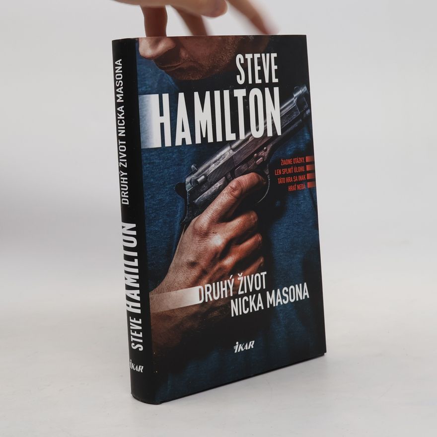 Steve Hamilton Druhý život Nicka Masona
