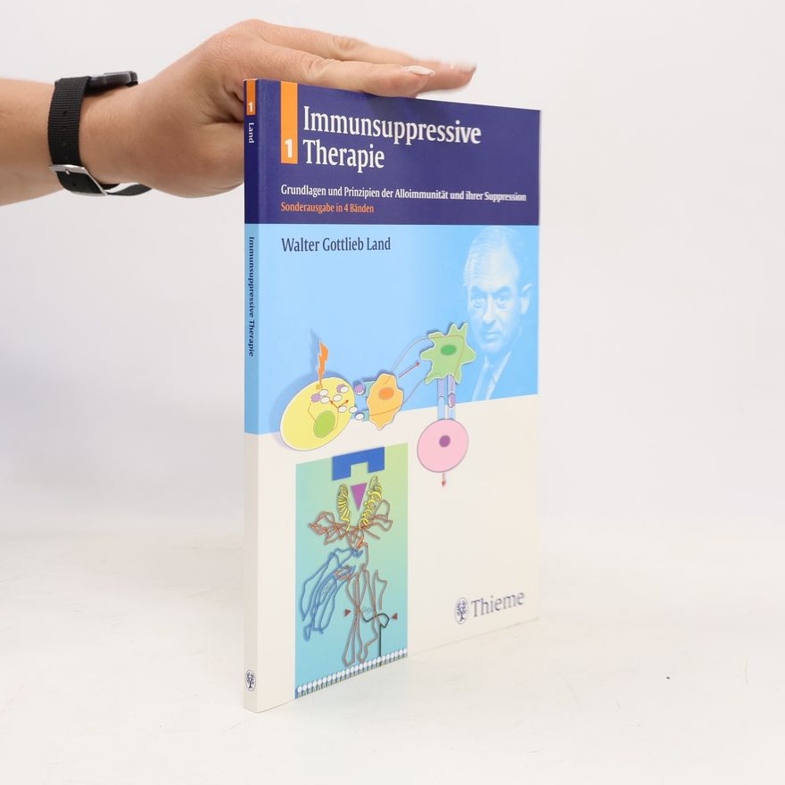 Walter Gottlieb Land Immunsuppressive Therapie 1