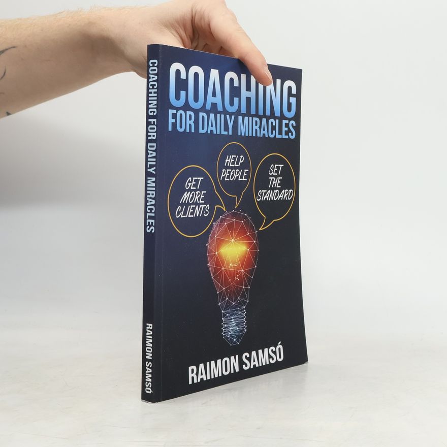Raimon Samsó Coaching for Daily Miracles