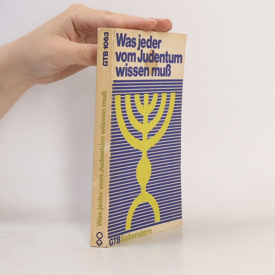 Kolektiv autorů Was jeder vom Judentum wissen muss