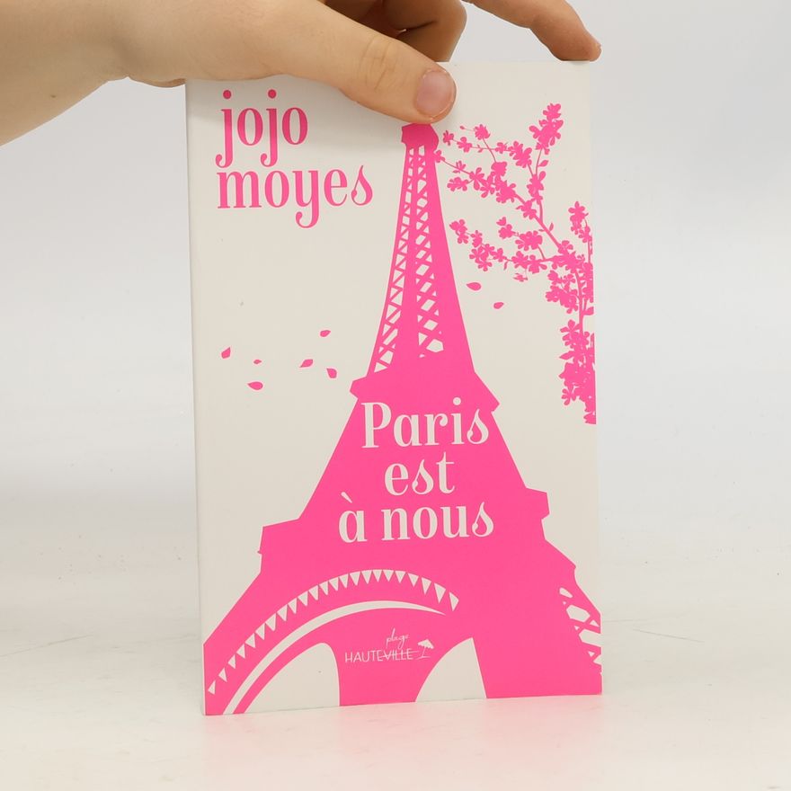 Jojo Moyes Paris est à nous