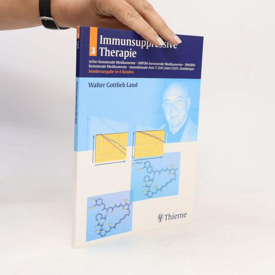 Walter Gottlieb Land Immunsuppressive Therapie 3
