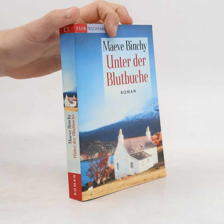 Maeve Binchy Unter der Blutbuche