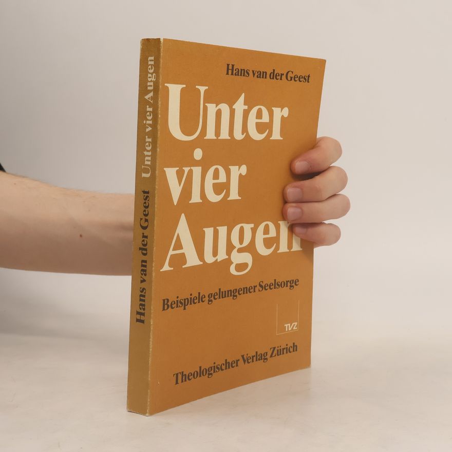 Hans van der Geest Unter vier Augen