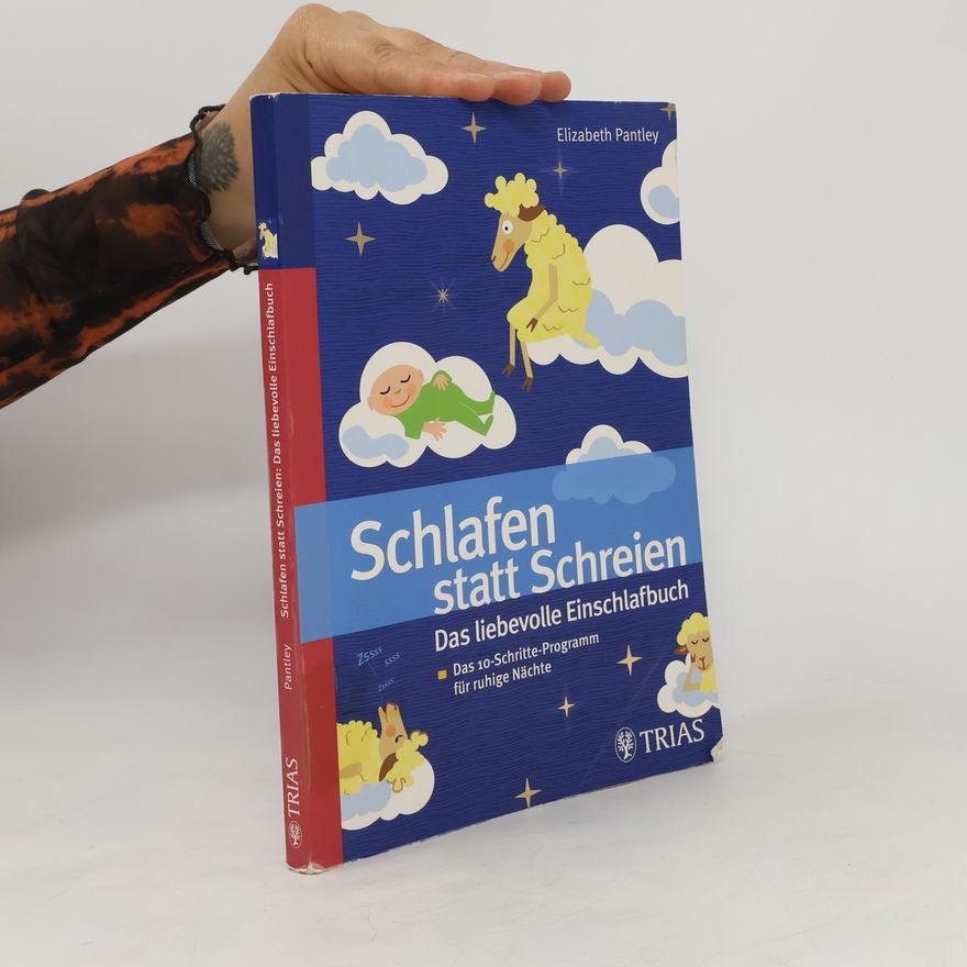 Elizabeth Pantley Schlafen statt Schreien