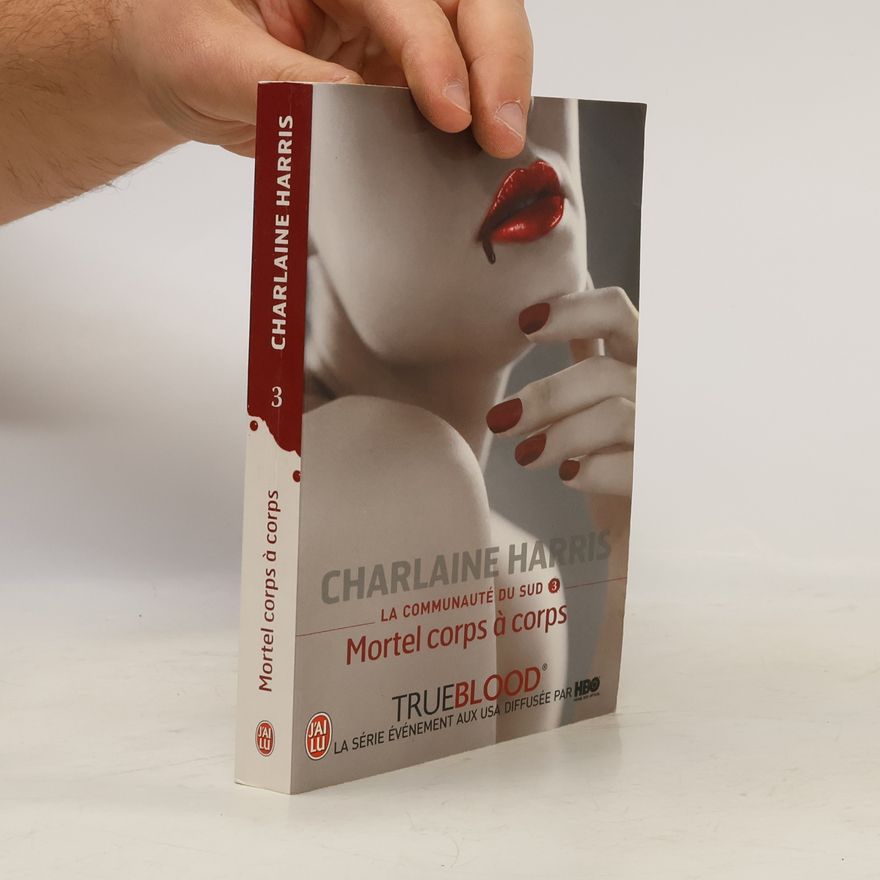 Charlaine Harris Schulz Mortel corps à corps 3