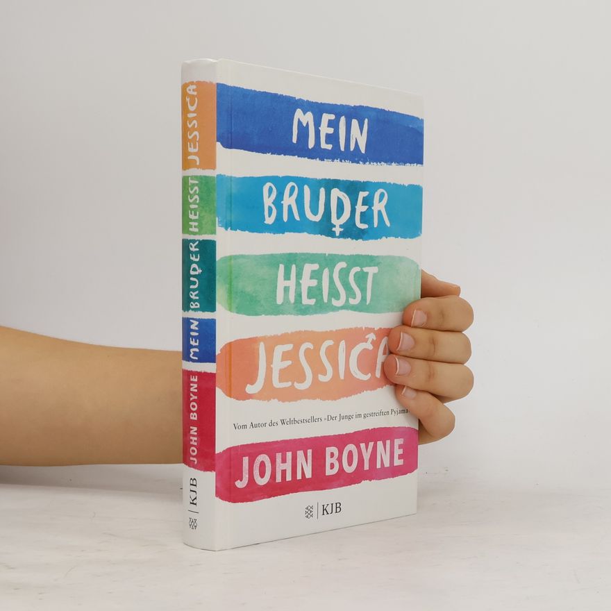 John Boyne Mein Bruder heißt Jessica