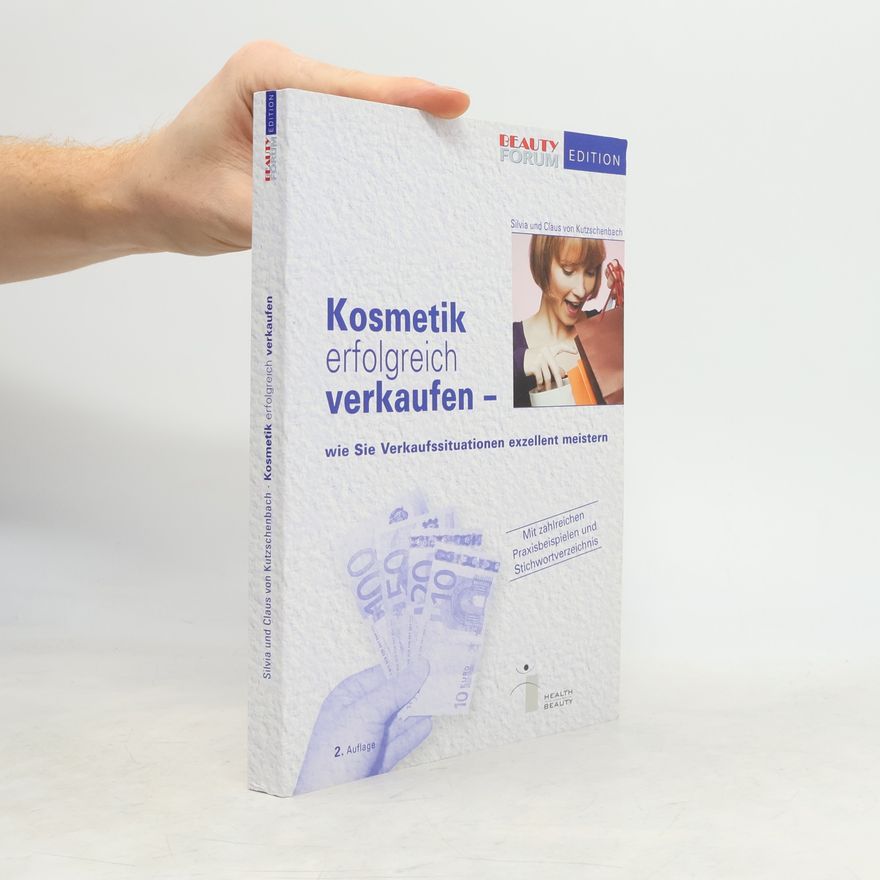 Silvia von Kutzschenbach Kosmetik erfolgreich verkaufen