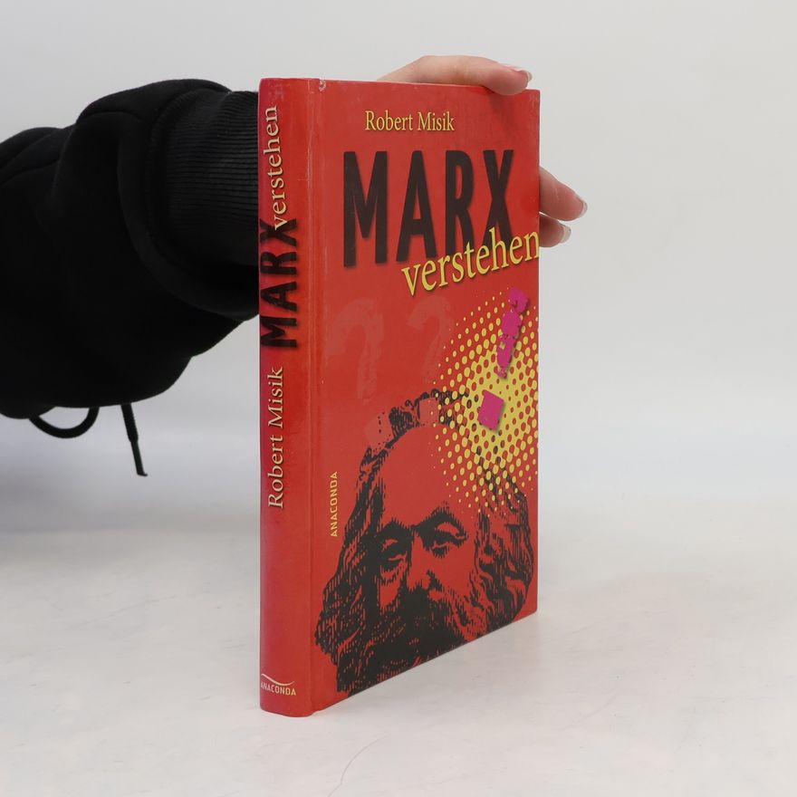 Robert Misik Marx verstehen