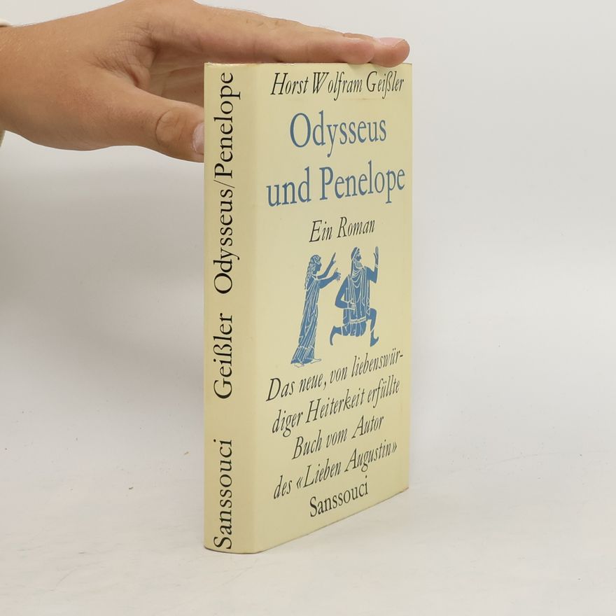 Horst Wolfram Geißler Odysseus und Penelope