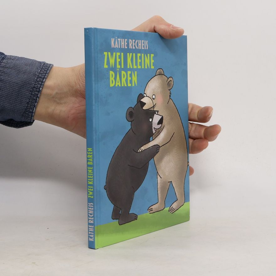 Käthe Recheis Zwei kleine Bären