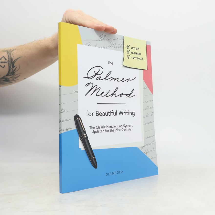 Diomedea The Palmer Method for Beautiful Writing: The Classic Handwriting System, Updated for the 21st Century