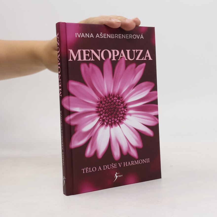 Ivana Ašenbrenerová Menopauza