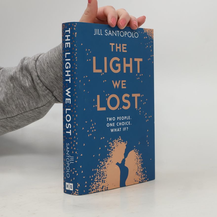 Jill Santopolo The Light We Lost