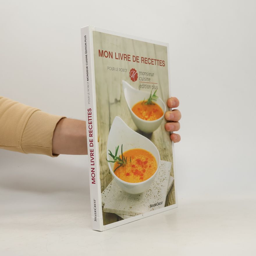 Autorenkollektiv Mon livre de recettes pour le robot
