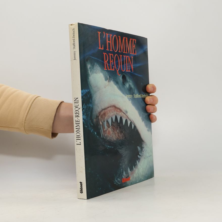 Jeremy Stafford-Deitsch Glen.l.Ill.Mer: L'homme requin