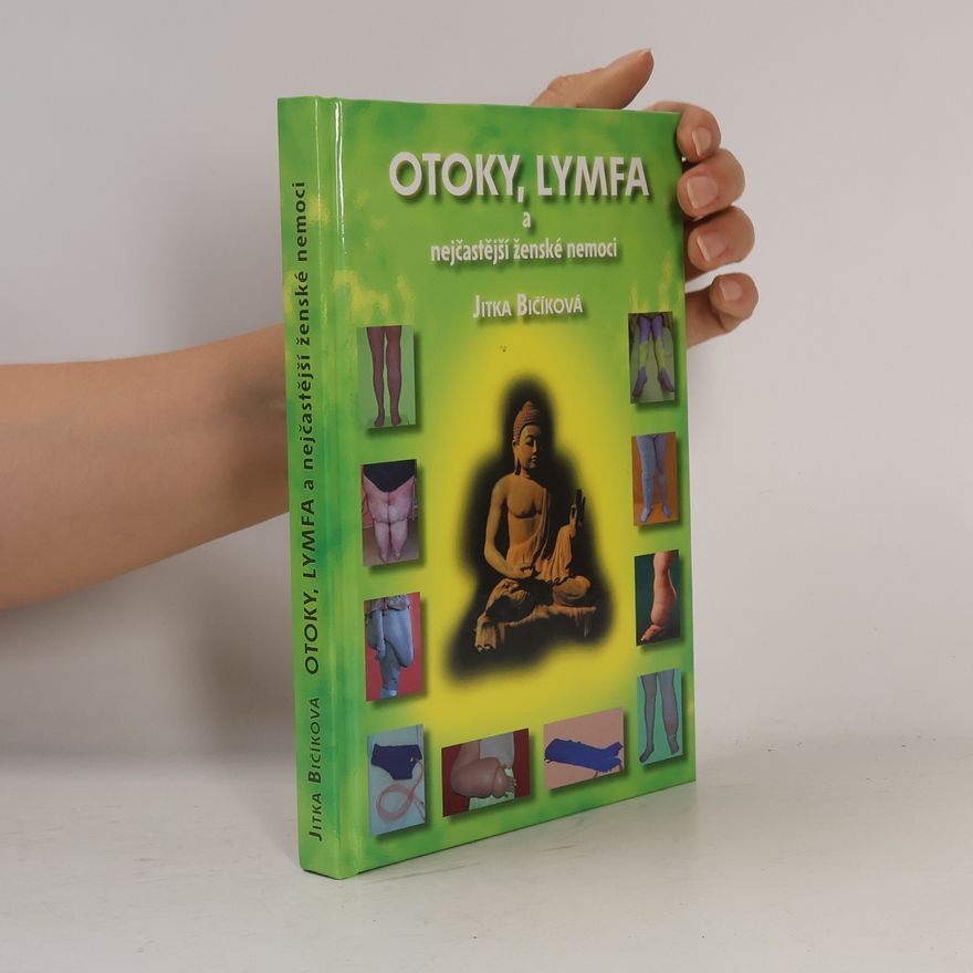 Jitka Bičíková Otoky, lymfa a nejčastější ženské nemoci