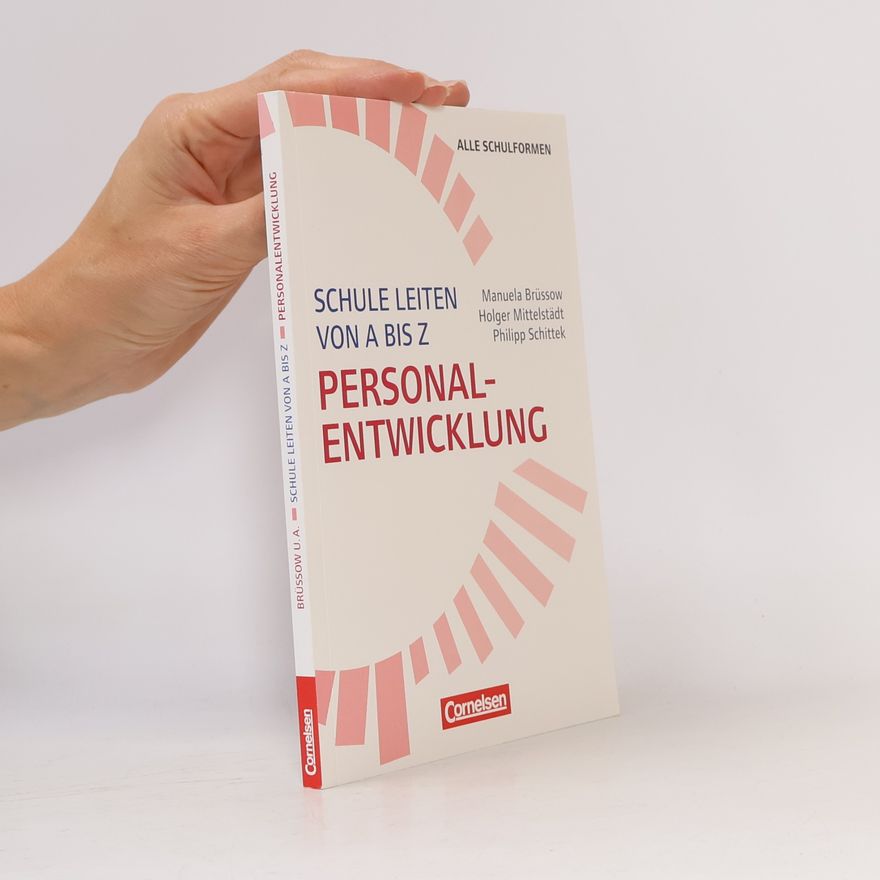 Manuela Brüssow Schule leiten von A bis Z: Personalentwicklung