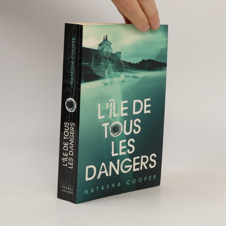 Natasha Cooper L'île de tous les dangers